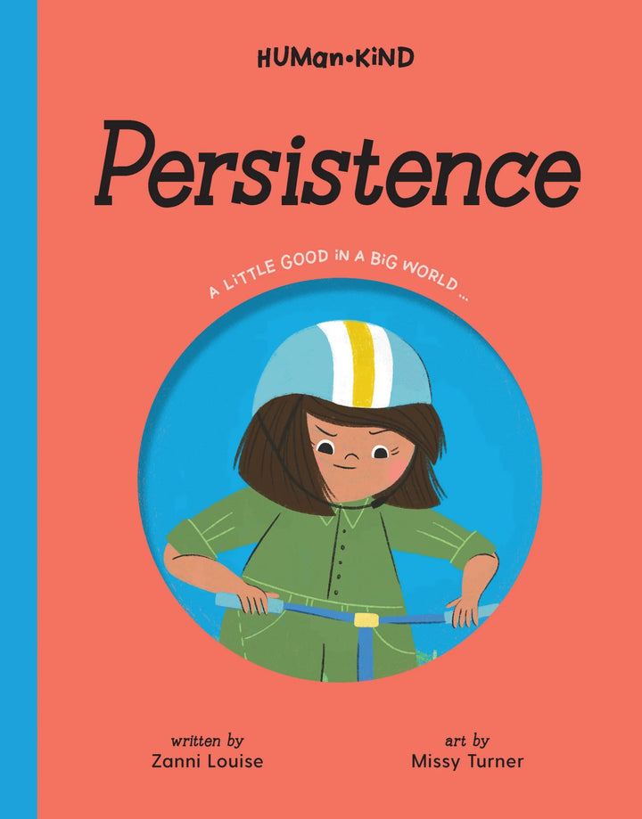 Persistence - A Little Good In A Big World by Zanni Louise