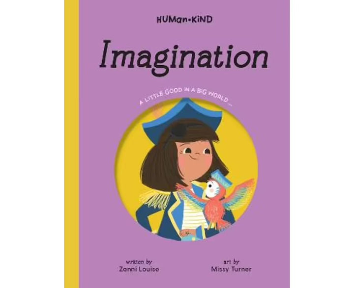 Imagination - A Little Good In A Big World by Zanni Louise