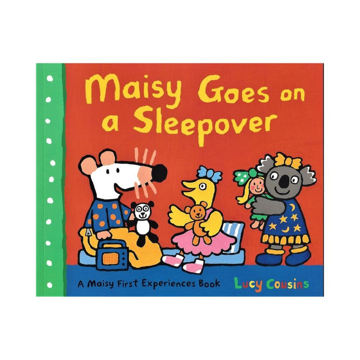 Maisy Goes on a Sleepover by Lucy Cousins
