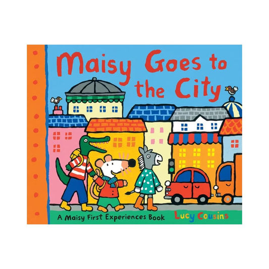 Maisy Goes to the City by Lucy Cousins